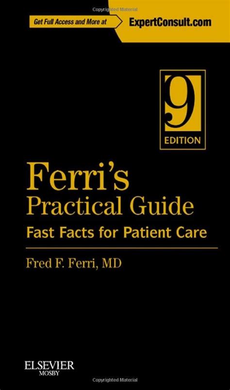 Ferris practical guide fast facts for patient care expert consult online and print 9e. - La ve ritable sentinelle du peuple.